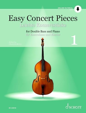 Mohrs, Charlotte (Hrsg.). Leichte Konzertstücke Band 1. Kontrabass und Klavier. - 25 leichte Stücke aus 5 Jahrhunderten in der halben und der 1. Lage. Band 1. Kontrabass und Klavier.. Schott Music, 2022.