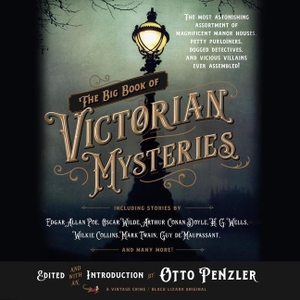 Penzler, Otto. The Big Book of Victorian Mysteries. HighBridge Audio, 2022.