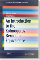 An Introduction to the Kolmogorov¿Bernoulli Equivalence