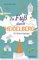 Zu Fuß durch Heidelberg