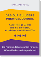Das OJA Builders Premiumjournal