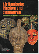 Afrikanische Masken und Skulpturen der Sammlung Karl-Josef Scheideler des Lippischen Landesmuseums Detmold