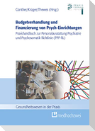 Budgetverhandlung und Finanzierung von Psych-Einrichtungen