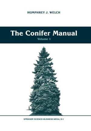 Welch, Humphrey J.. The Conifer Manual - Volume 1. Springer Netherlands, 2012.