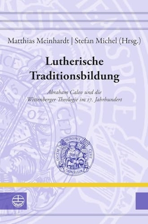 Meinhardt, Matthias / Stefan Michel (Hrsg.). Luthertum zwischen Tradition und Aufbruch - Biographische und werkhistorische Erkundungen zu Abraham Calov (1612-1686). Evangelische Verlagsansta, 2025.