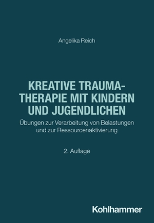 Reich, Angelika. Kreative Traumatherapie mit Kindern und Jugendlichen - Übungen zur Verarbeitung von Belastungen und zur Ressourcenaktivierung. Kohlhammer W., 2026.