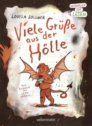 Söllner, Louisa. Viele Grüße aus der Hölle! - Lesen lernen mit Spaß: Ein Erstlesebuch ab 7 Jahren in Briefform - humorvoll, spannend und leicht zu lesen. Ueberreuter Verlag, 2026.