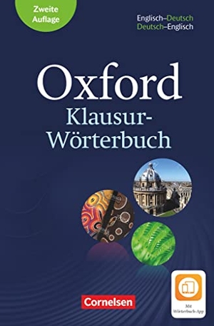 Oxford Klausur-Wörterbuch - Ausgabe 2018. B1-C1 - Englisch-Deutsch/Deutsch-Englisch - Mit Aktivierungscode für 2 Jahre Wörterbuch-App. Cornelsen Verlag GmbH, 2018.