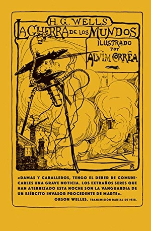 Wells, H. G. / Herbert George Wells. La guerra de los mundos. Libros del Zorro Rojo, 2016.