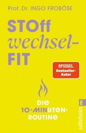 Froböse, Ingo. Stoffwechsel-Fit - Die 10-Minuten-Routine. Ullstein Taschenbuchvlg., 2026.