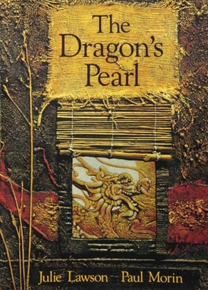 Lawson, Julie. The Dragon's Pearl. Fitzhenry & Whiteside, 1995.