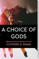 A Choice of Gods