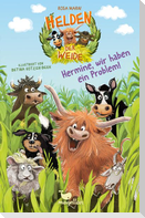 Helden der Weide - Hermine, wir haben ein Problem!