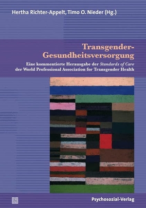 Richter-Appelt, Hertha / Timo O. Nieder (Hrsg.). Transgender-Gesundheitsversorgung - Eine kommentierte Herausgabe der Standards of Care der World Professional Association for Transgender Health. Psychosozial Verlag GbR, 2014.