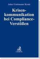 Krisenkommunikation bei Compliance-Verstößen
