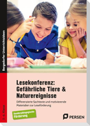 Lesekonferenz: Gefährliche Tiere & Naturereignisse