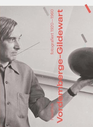 Lüddemann, Stefan / Hans Peterse (Hrsg.). Friedrich Vordemberge-Gildewart - fotografiert 1920-1960. Verlag Kettler, 2026.