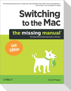 Switching to the Mac: The Missing Manual, Lion Edition