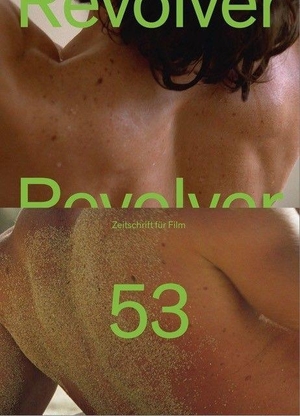 Heisenberg, Benjamin / Christoph Hochhäusler et al (Hrsg.). Revolver 53 - Die Zeitschrift für Film. Verlag Der Autoren, 2026.