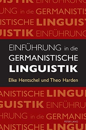 Hentschel, Elke / Theo Harden. Einführung in die germanistische Linguistik. Peter Lang, 2014.