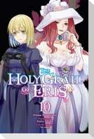 The Holy Grail of Eris, Vol. 10 (Manga)