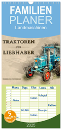 Familienplaner 2025 - Traktoren für Liebhaber mit 5 Spalten (Wandkalender, 21 x 45 cm) CALVENDO
