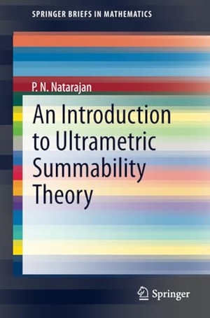 Natarajan, P. N.. An Introduction to Ultrametric Summability Theory. Springer India, 2013.