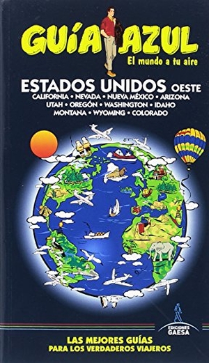 Mazarrasa Mowinckel, Luis / Monreal Iglesia, Manuel et al. EEUU Oeste. Guías Azules de España, S.A., 2018.