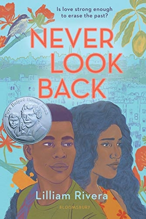 Rivera, Lilliam. Never Look Back. Bloomsbury USA, 2021.