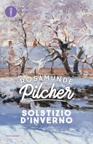 Pilcher, Rosamunde. Solstizio d'inverno. Mondadori, 2024.