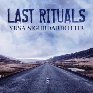 Sigurdardottir, Yrsa. Last Rituals Lib/E: A Novel of Suspense. Tantor, 2016.