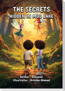 The Secrets Hidden in Mud Lake
