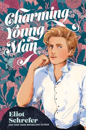 Schrefer, Eliot. Charming Young Man. Thomas Nelson, 2024.