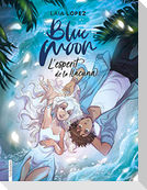 Blue Moon : l'esperit de la llacuna