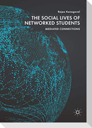 The Social Lives of Networked Students