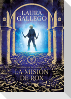 La misión de Rox