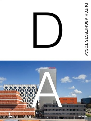 Toromanoff, Agata. Dutch Architects Today. Lannoo Publishers, 2025.