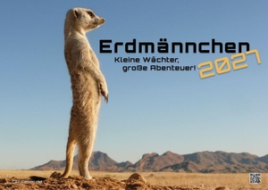 GP-Fever. de (Hrsg.). Erdmännchen - Kleine Wächter, große Abenteuer! - 2027 - Kalender DIN A3 - Der Wandkalender mit den schönsten Erdmännchen-Fotografien für das Jahr 2027 im Format DIN A3 (ca. 42 x 30 cm)!. GP-Fever.de, 2026.