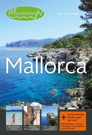 Krake, Martin. Maremonto Reise- und Wanderführer: Mallorca. Maremonto Reiseverlag, 2015.