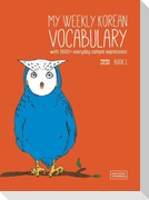 My Weekly Korean Vocabulary Book 1