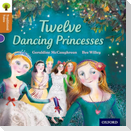 Oxford Reading Tree Traditional Tales: Level 8: Twelve Dancing Princesses