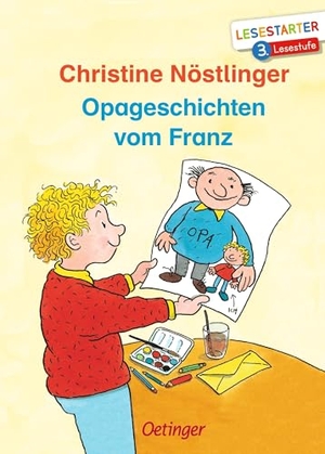 Nöstlinger, Christine. Opageschichten vom Franz - Lesestarter. 3. Lesestufe. Oetinger, 2020.