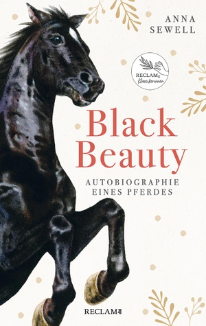 Sewell, Anna. Black Beauty. Autobiographie eines Pferdes - Reclams Klassikerinnen. Reclam Philipp Jun., 2024.