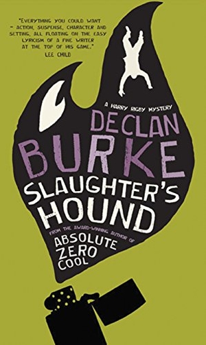 Burke, Declan. Slaughter's Hound. Liberties Press, 2014.