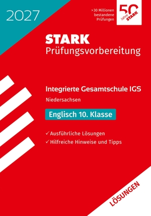 STARK Lösungen zu Englisch 10. Klasse - Integrierte Gesamtschule (IGS) 2027 Niedersachsen - Prüfungsvorbereitung. Stark Verlag GmbH, 2026.