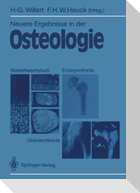 Neuere Ergebnisse in der Osteologie