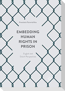 Embedding Human Rights in Prison