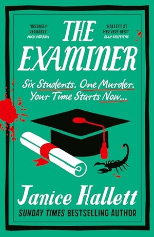 Hallett, Janice. The Examiner - the Sunday Times bestseller from the author of The Appeal. Profile Books, 2024.