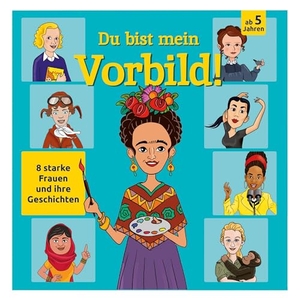 Du bist mein Vorbild! 8 starke Frauen und ihre Geschichten - 8 Minibücher mit Biografien starker Frauen - für Kinder ab 5 Jahren. Lingen, Helmut Verlag, 2025.