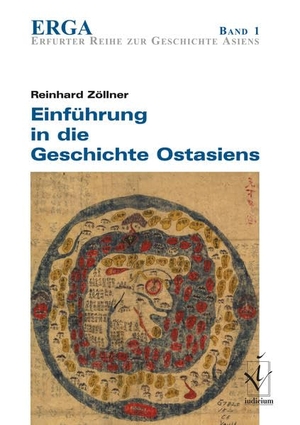 Zöllner, Reinhard. Einführung in die Geschichte Ostasiens - Erfurter Reihe zur Geschichte Asiens 1. Iudicium Verlag, 2009.
